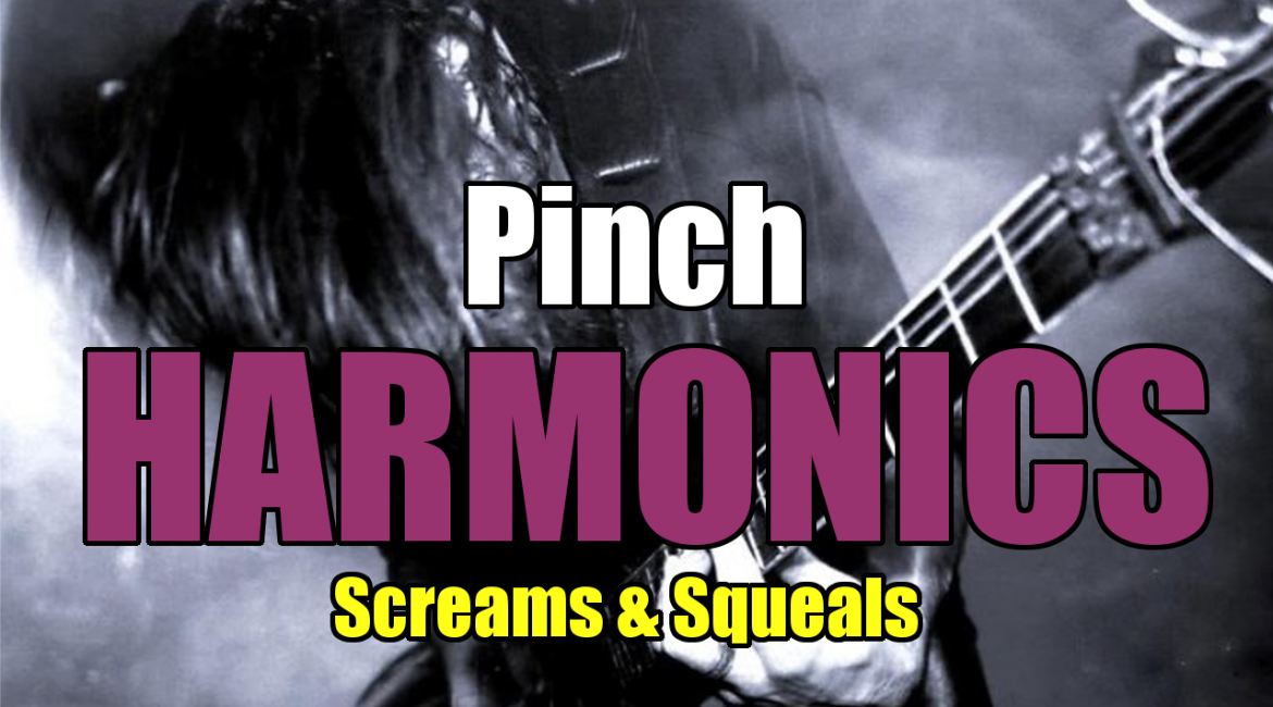 Pinch Harmonics